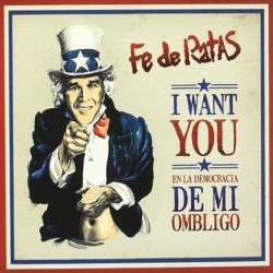 FE DE  RATAS - I Want You en la Democracia de mi Ombligo - CD