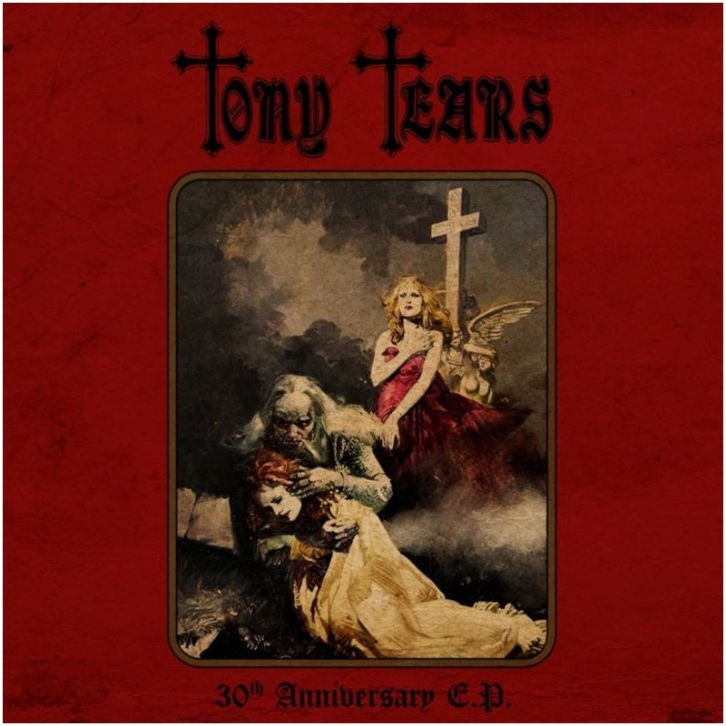 TONY TEARS - 30th Anniversary E.P. - 12''