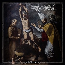 ROTTING CHRIST - The Heretics