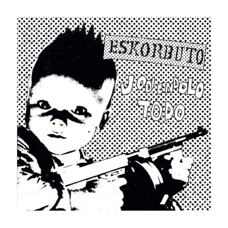 ESKORBUTO - Jodiendolo Todo - LP + Magazine.