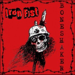 IRON FIST - Boneshaker EP - 7".