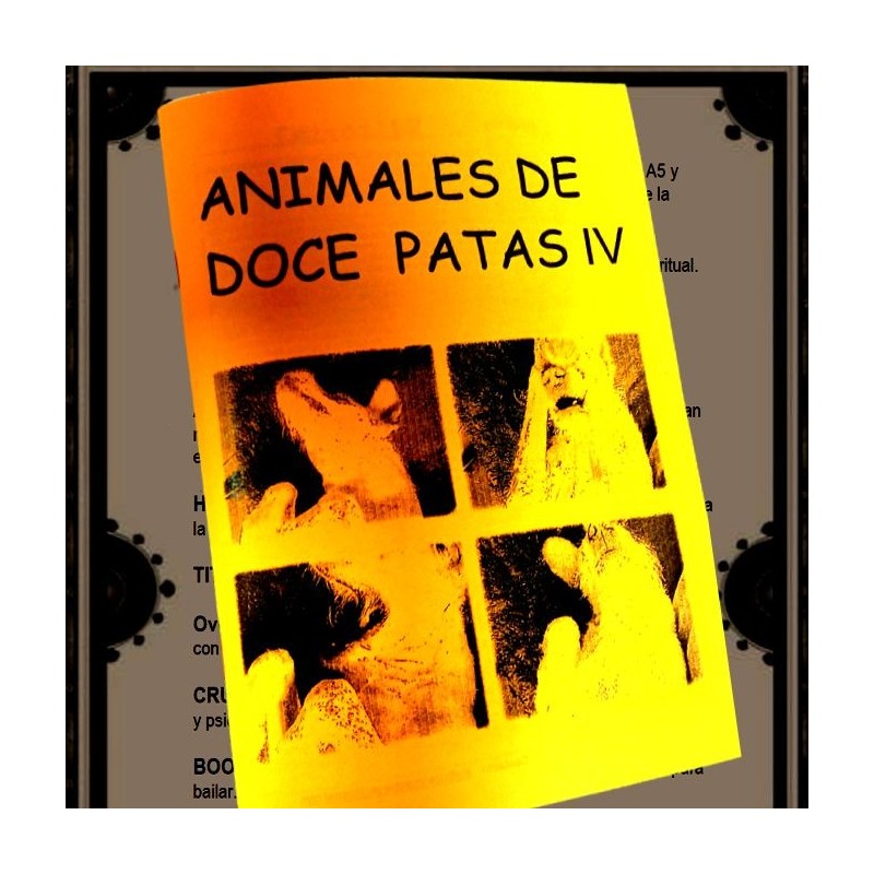 ANIMALES DE DOCE PATAS IV - Zine n4 - Fanzine