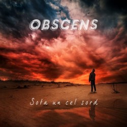 OBSCENS - Sota un Cel Sord - CD