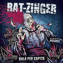 RAT-ZINGER - Bala Per Capita - LP.