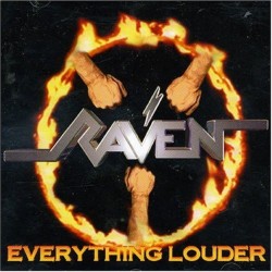 RAVEN - Everything Louder - CD